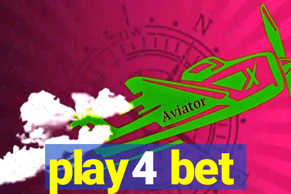 play4 bet